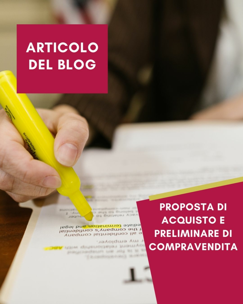 Il preliminare di compravendita e la proposta di acquisto sono due passaggi fondamentali nel processo di acquisto di una casa, impariamo a conoscerli bene